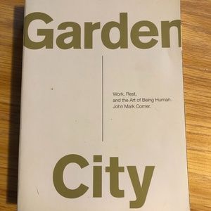 Garden City - John Mark Comer